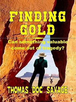 cover image of Finding Gold